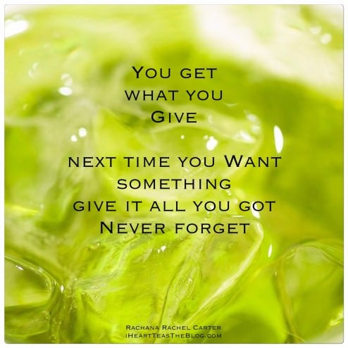 Get What You Give Quote